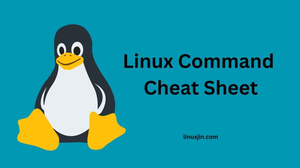 Linux Command Cheat Sheet